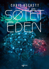Title: Sötét Éden, Author: Chris Beckett