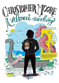 Title: A velencei sárkány, Author: Christopher Moore