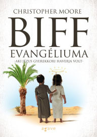 Title: Biff evangéliuma, Author: Christopher Moore