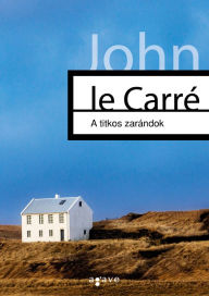 Title: A titkos zarándok, Author: John le Carré