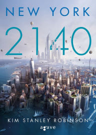 Title: New York 2140, Author: Kim Stanley Robinson