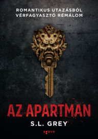 Title: Az apartman, Author: S.L. Grey