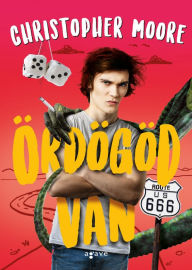 Title: Ördögöd van, Author: Christopher Moore