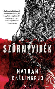 Title: Szörnyvidék, Author: Nathan Ballingrud