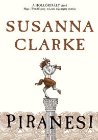 Title: Piranesi (Hungarian Edition), Author: Susanna Clarke