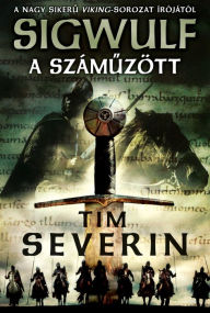 Title: A számuzött, Author: Tim Severin