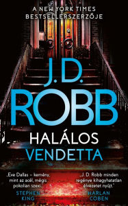 Title: Halálos vendetta, Author: J. D. Robb