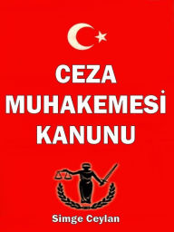 Title: Ceza Muhakemesi Kanunu, Author: Simge Ceylan