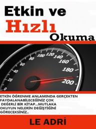 Title: ANLAYARAK HIZLI OKUMA TEKNİKLERİ, Author: Le Adri