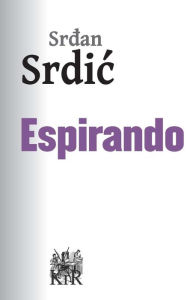 Title: Espirando, Author: Srdan Srdic