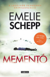 Title: Mementó, Author: Emelie Schepp