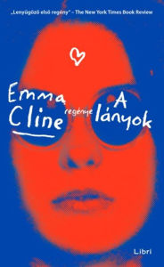 Title: A lányok, Author: Emma Cline