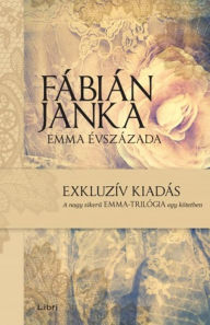 Title: Emma évszázada, Author: Fábián Janka