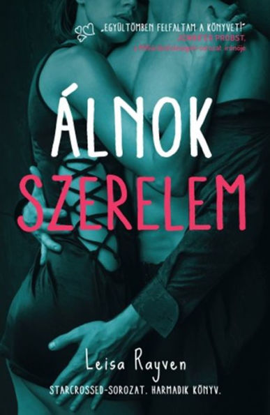 Álnok szerelem: Starcrossed-sorozat 3.