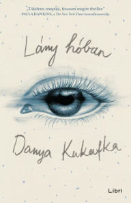 Title: Lány hóban, Author: Danya Kukafka