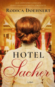 Title: Hotel Sacher, Author: Rodica Doehnert