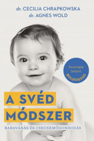 Title: A svéd módszer, Author: Cecilia Chrapkowska