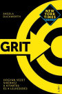 Grit: Hogyan vezet sikerhez a kitartás és a lelkesedés