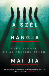 Title: A szél hangja, Author: Mai Jia