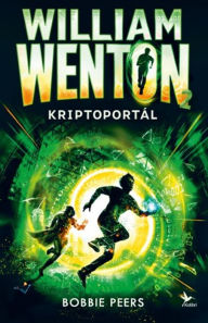 Title: Kriptoportál: William Wenton 2., Author: Bobbie Peers