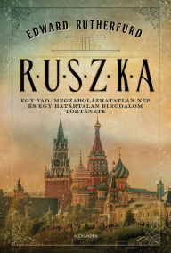 Title: Ruszka, Author: Edward Ruthefurd