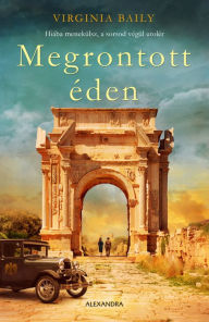 Title: Megrontott éden, Author: Virginia Baily