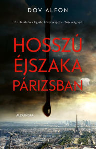 Title: Hosszú éjszaka Párizsban, Author: Dov Alfon