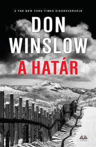 Title: A határ, Author: Don Winslow