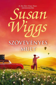 Title: Szövevényes múlt, Author: Susan Wiggs