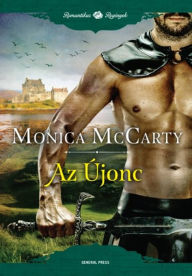 Title: Az Újonc, Author: Monica McCarty