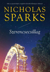 Title: Szerencsecsillag, Author: Nicholas Sparks