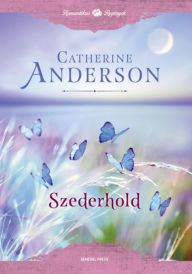 Title: Szederhold, Author: Catherine Anderson