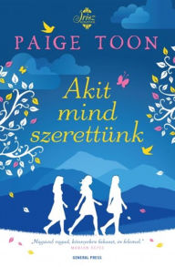 Title: Akit mind szerettünk, Author: Paige Toon