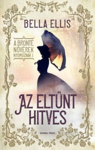Title: Az eltunt hitves, Author: Bella Ellis