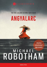 Title: Angyalarc, Author: Michael Robotham