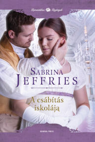 Title: A csábítás iskolája, Author: Sabrina Jeffries