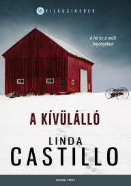 Title: A kívülálló, Author: Linda Castillo