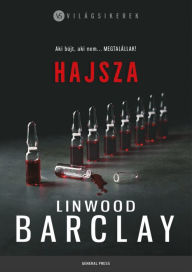 Title: Hajsza, Author: Linwood Barclay