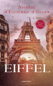 Title: Eiffel, Author: Nicolas d'Esteinne d'Orves