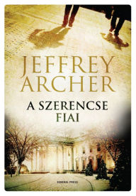 Title: A szerencse fiai, Author: Jeffrey Archer