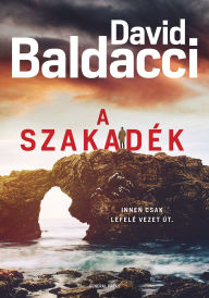 Title: A szakadék, Author: David Baldacci