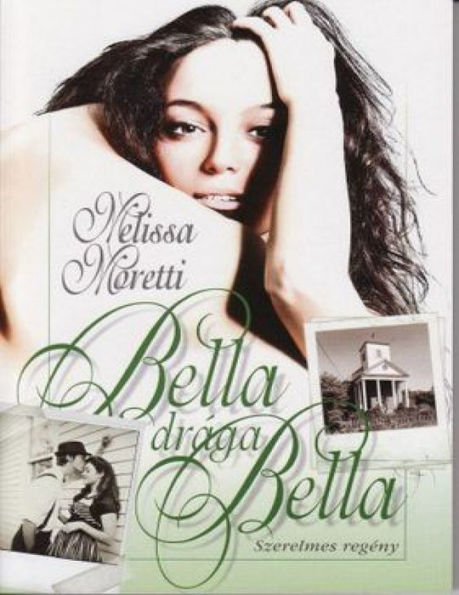 Bella, drága Bella