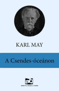 Title: A Csendes-óceánon, Author: Karl May