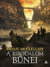 Title: A Birodalom bunei, Author: Brian McClellan