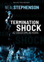 Termination Shock: Az összeomlás kora