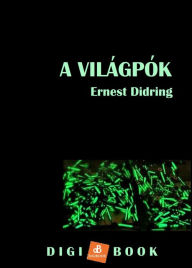 Title: A világpók, Author: Boy Wonders