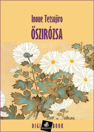 Title: Oszirózsa, Author: Inoue Tetsujiro
