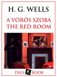 Title: A vörös szoba, Author: H. G. Wells