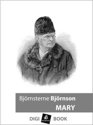 Title: Mary, Author: Björnsterne Björnson
