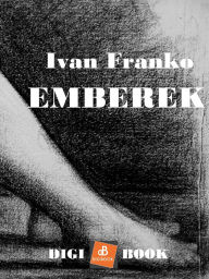 Title: Emberek, Author: Ivan Franko